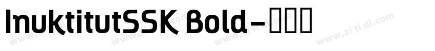 InuktitutSSK Bold字体转换